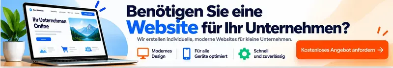 Sie brauchen eine Website für Ihr Unternehmen? Angebot anfordern